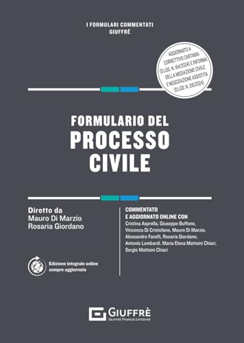 Formulario del processo civile (I formulari commentati) von Giuffrè