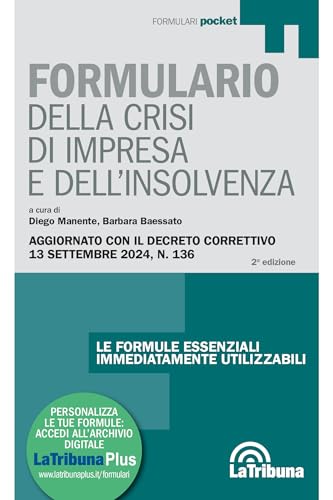 Formulario della crisi d'impresa e dell'insolvenza (I formulari) von La Tribuna