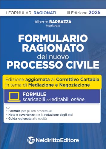 Formulario ragionato del nuovo processo civile. Aggiornato al I e II decreto Correttivo Cartabia 2025 Formulario ragionato del nuovo processo civile. Aggiornato al I e II decreto Correttivo Cartabia 2025 von Neldiritto Editore