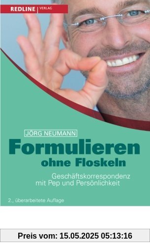 Formulieren ohne Floskeln: Geschäftskorrespondenz Mit Pep Und Persönlichkeit