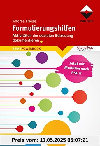Formulierungshilfen: Aktivitäten der sozialen Betreuung dokumentieren (Altenpflege)