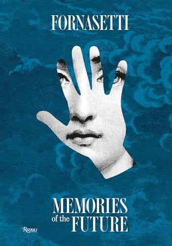 Fornasetti: Memories of the Future (Rizzoli Illustrati)