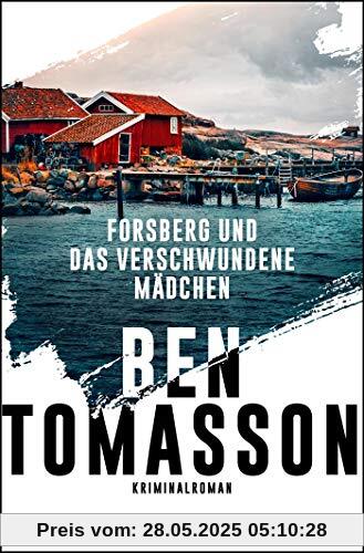 Forsberg und das verschwundene Mädchen: Kriminalroman (Die Frederik-Forsberg-Reihe, Band 1)