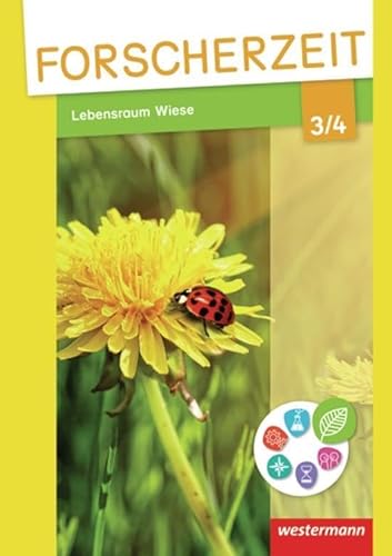 Forscherzeit - Themenhefte für den Sachunterricht: Lebensraum Wiese 3/4: Schülerheft von Westermann Bildungsmedien Verlag GmbH