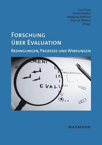 Forschung über Evaluation: Bedingungen, Prozesse und Wirkungen