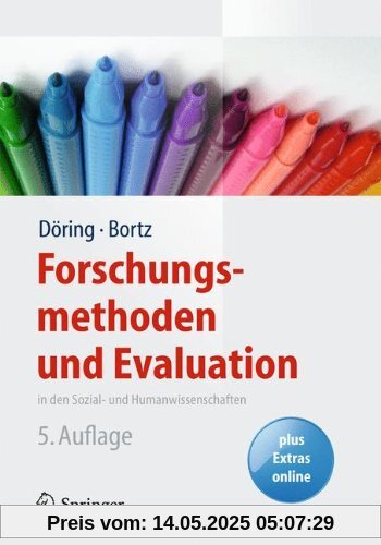 Forschungsmethoden und Evaluation in den Sozial- und Humanwissenschaften (Springer-Lehrbuch)