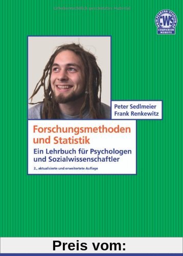 Forschungsmethoden und Statistik für Psychologen und Sozialwissenschaftler - Sozial, Erziehung (Pearson Studium - Psychologie)