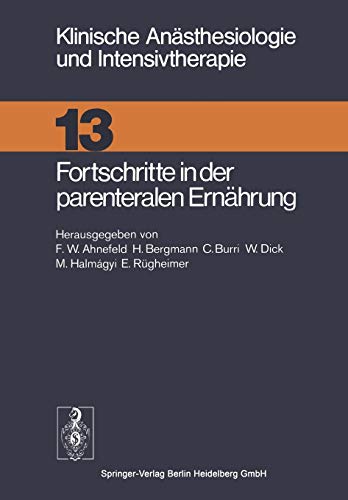 Fortschritte in der parenteralen Ernährung (Klinische Anästhesiologie und Intensivtherapie) (German Edition)