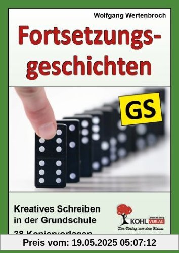 Fortsetzungsgeschichten in der Grundschule