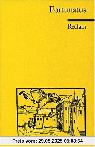 Fortunatus: Studienausgabe nach der Editio princeps von 1509