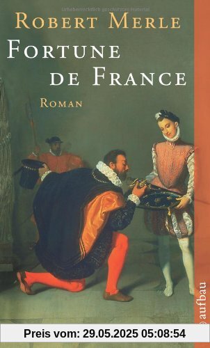 Fortune de France: Roman