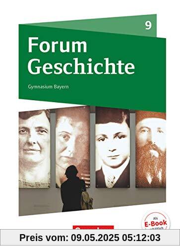 Forum Geschichte - Neue Ausgabe - Gymnasium Bayern - 9. Jahrgangsstufe: Das kurze 20. Jahrhundert - Schülerbuch