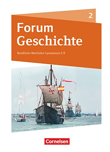 Forum Geschichte - Neue Ausgabe - Gymnasium Nordrhein-Westfalen - Ausgabe ab 2019 - Band 2: Schulbuch - Mit digitalen Medien von Cornelsen Verlag GmbH