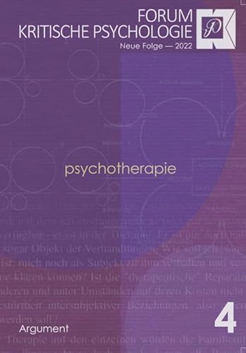 Forum Kritische Psychologie / Psychotherapie: Neue Folge / Neue Folge 2022 (Forum Kritische Psychologie: Neue Folge) von Argument Verlag mit Ariadne