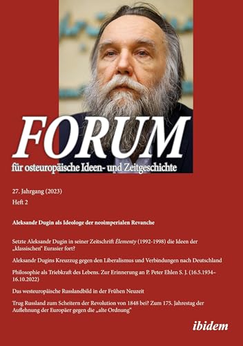 Forum für osteuropäische Ideen- und Zeitgeschichte: 27. Jahrgang, Heft 2 (2023) von ibidem