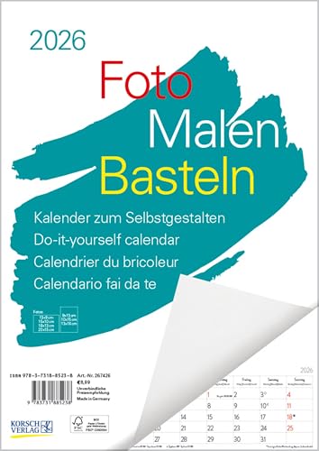 Foto-Malen-Basteln A4 weiß Notice 2026: Fotokalender zum Selbstgestalten. Do-it-yourself Kalender mit festem Fotokarton und Platz für Geburtstage/Notizen. von Korsch Verlag