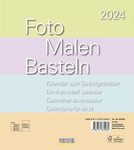 Foto-Malen-Basteln Bastelkalender Pastell 2024: Fotokalender zum Selbstgestalten. Do-it-yourself Kalender mit festem Fotokarton. Format: 21,5 x 24 cm von Korsch Verlag