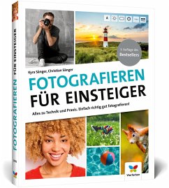 Fotografieren für Einsteiger von Rheinwerk Verlag / Vierfarben