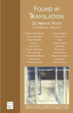 Found in Translation: Modern Hebrew Poets von Toby Press