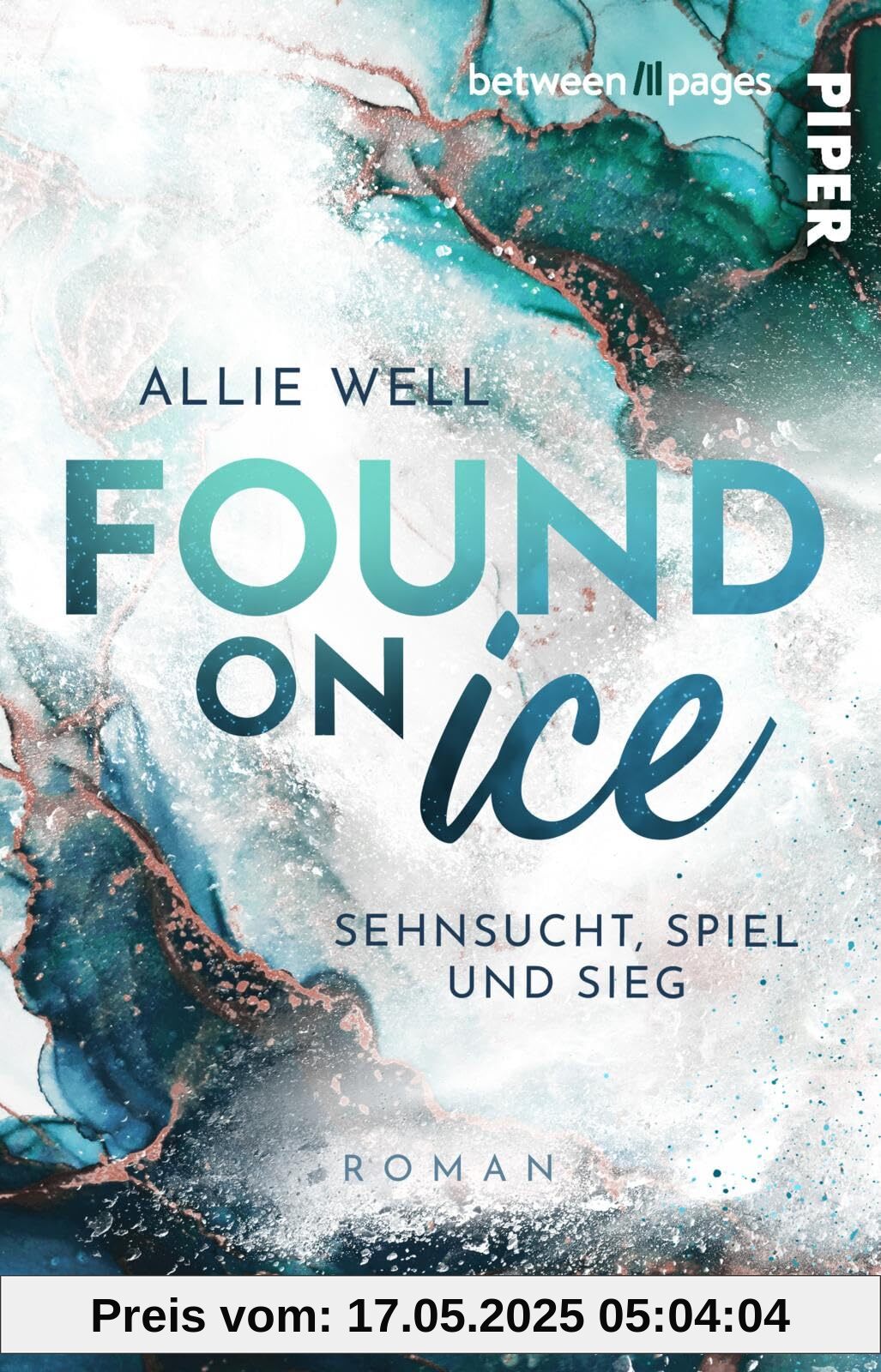 Found on Ice (Scoring Love 3): Sehnsucht, Spiel und Sieg | Romantische und humorvolle Sports Romance mit Eishockey
