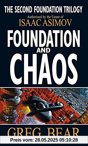 Foundation And Chaos (Second Foundation Trilogy)