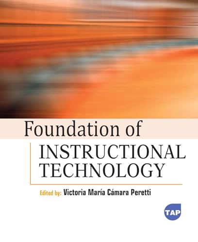 Foundation of Instructional Technology Foundation of Instructional Technology von Delve Publishing