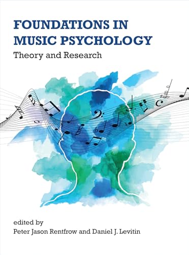 Foundations in Music Psychology: Theory and Research (Mit Press) von MIT Press