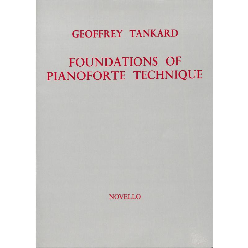 Foundations of piano technique