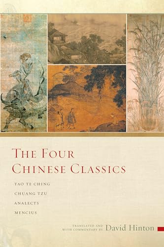 Four Chinese Classics: Tao Te Ching, Chuang Tzu, Analects, Mencius von CATAPULT