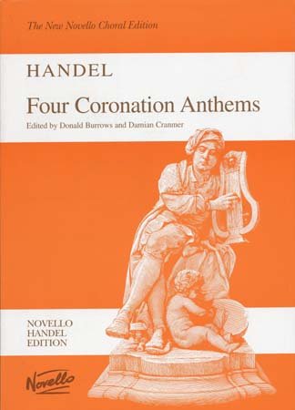 Four Coronation Anthems: HWV 259, 258, 260, 261: The New Novello Choral Edition: Vocal Score