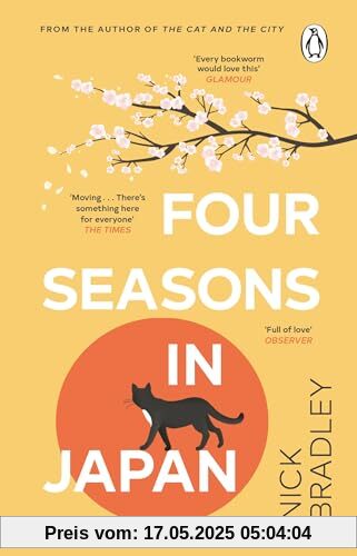 Four Seasons in Japan: From the author of The Cat and The City, 'vibrant and accomplished' David Mitchell, a BBC Radio 2 Book Club Pick