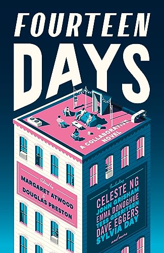 Fourteen Days: An irresistibly propulsive novel from a star-studded cast of writers von Chatto & Windus