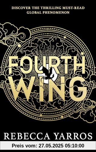 Fourth Wing: Discover the instant Sunday Times and number one global bestselling phenomenon!* (The Empyrean)