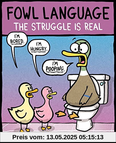 Fowl Language: The Struggle Is Real