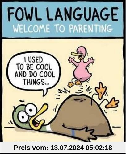 Fowl Language: Welcome to Parenting