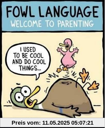 Fowl Language: Welcome to Parenting