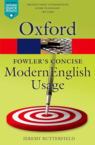 Fowler's Concise Modern English Usage (Oxford Quick Reference)