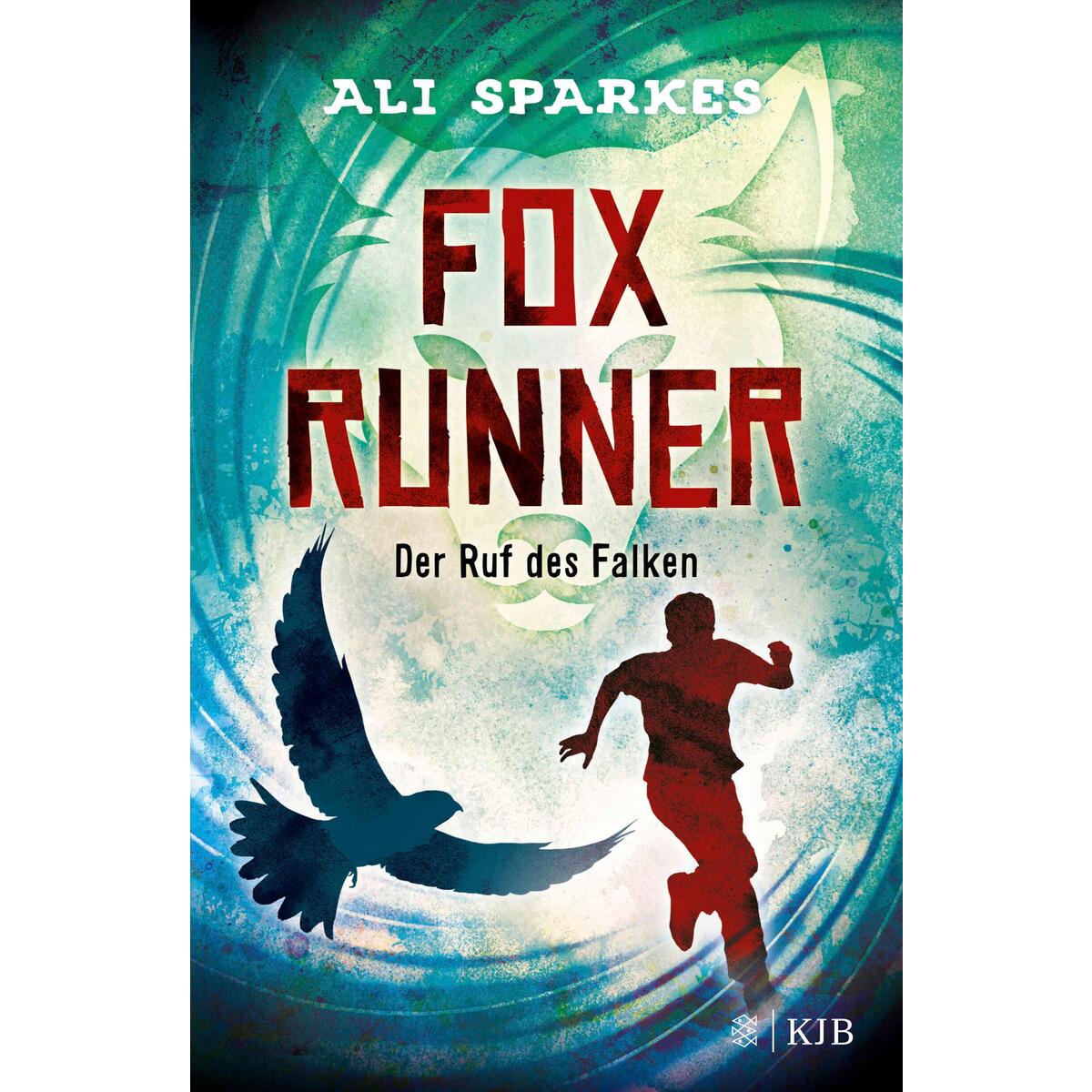 Fox Runner - Der Ruf des Falken von FISCHER Sauerländer