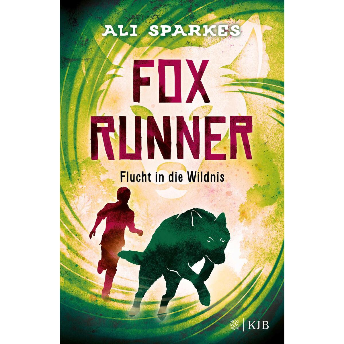 Fox Runner - Flucht in die Wildnis von FISCHER Sauerländer