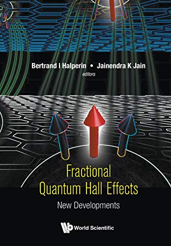 FRACTIONAL QUANTUM HALL EFFECTS: NEW DEVELOPMENTS von World Scientific Publishing Company