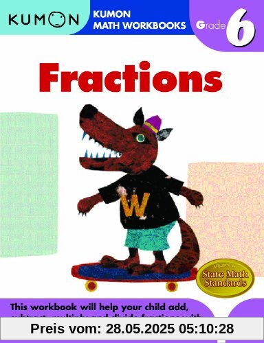 Fractions Grade 6 (Kumon Math Workbooks)