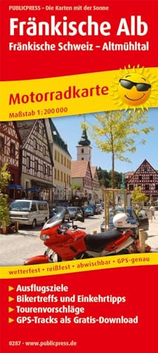 Fränkische Alb - Fränkische Schweiz - Altmühltal: Motorradkarte mit Tourenvorschlägen, Ausflugszielen, Einkehr- und Freizeittipps, reissfest, wetterfest, abwischbar. 1:200000 (Motorradkarte: MK) von Publicpress