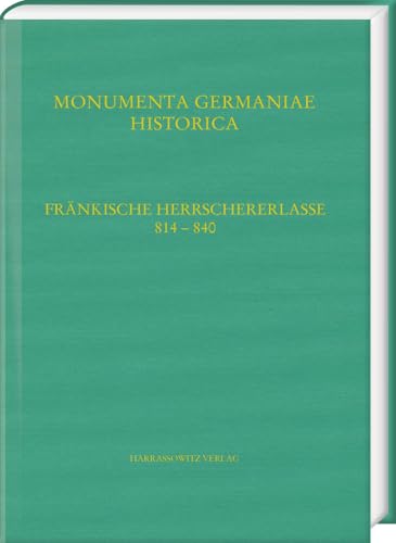 Fränkische Herrschererlasse (814–840). (Capitularia regum Francorum a. 814– a. 840) (MGH - Capitularia Regum Francorum, Nova Series)