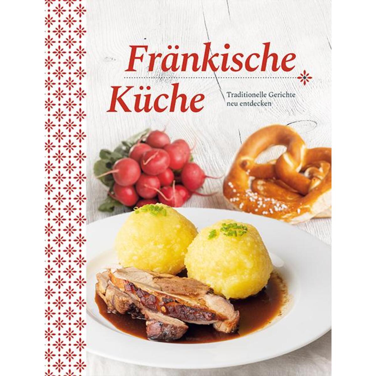 Fränkische Küche von Edition XXL GmbH