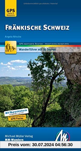 Fränkische Schweiz MM-Wandern Wanderführer Michael Müller Verlag: Wanderführer mit GPS-kartierten Wanderungen.
