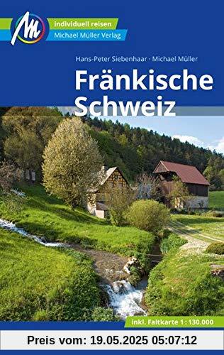 Fränkische Schweiz Reiseführer Michael Müller Verlag: Individuell reisen mit vielen praktischen Tipps Fränkische Schweiz Reiseführer Michael Müller Verlag: Individuell reisen mit vielen praktischen Tipps