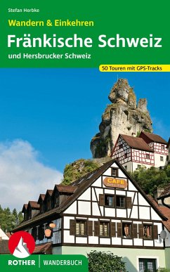 Rother Wanderbuch Fränkische Schweiz - Wandern & Einkehren von Bergverlag Rother