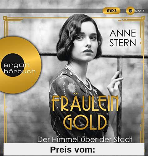 Fräulein Gold: Der Himmel über der Stadt (Die Hebamme von Berlin, Band 3)