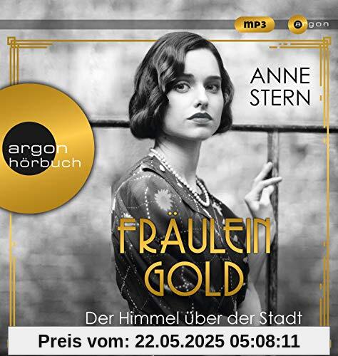 Fräulein Gold: Der Himmel über der Stadt (Die Hebamme von Berlin, Band 3)
