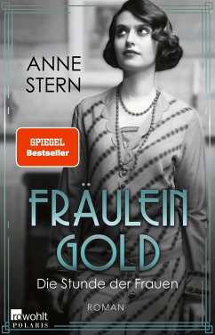 Die Stunde der Frauen / Fräulein Gold Bd.4 von Rowohlt TB.